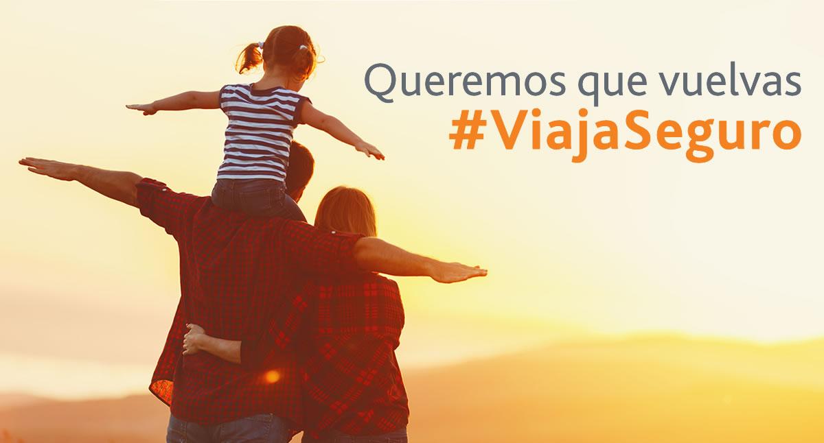 #ViajaSeguro